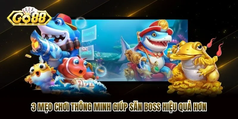 3 mẹo chơi thông minh giúp săn boss hiệu quả hơn 3 mẹo chơi thông minh giúp săn boss hiệu quả hơn