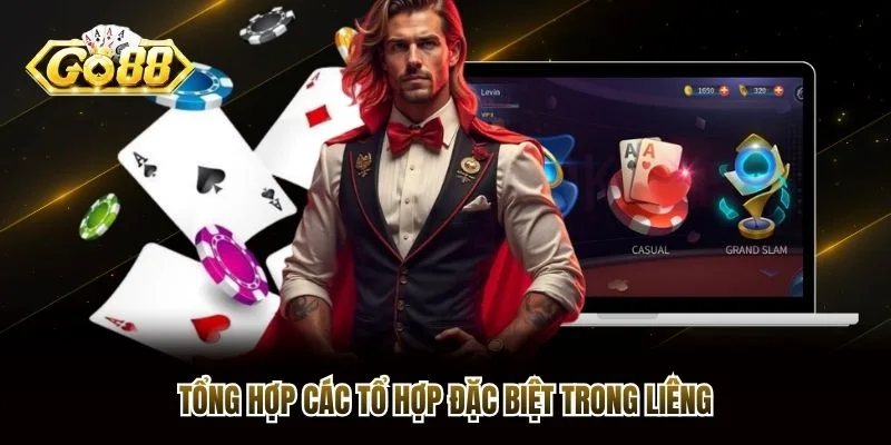 Tổng hợp các tổ hợp đặc biệt trong liêng Tổng hợp các tổ hợp đặc biệt trong liêng